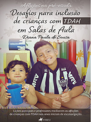 cover image of Desafios para inclusão de crianças com TDAH em Salas de Aula